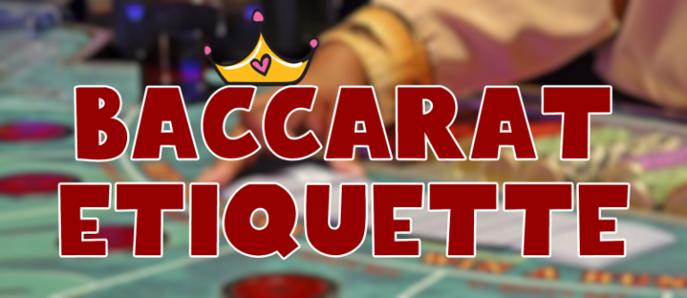 Baccarat Etiquette – Protocols for a Cultivated Experience