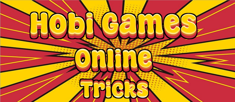 hobi games online tricks