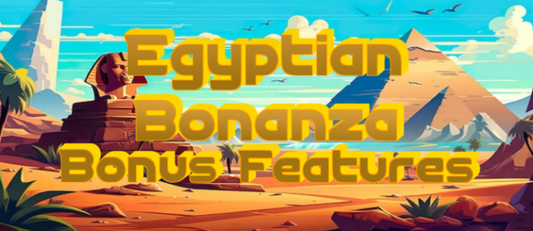 egyptian bonanza bonus features